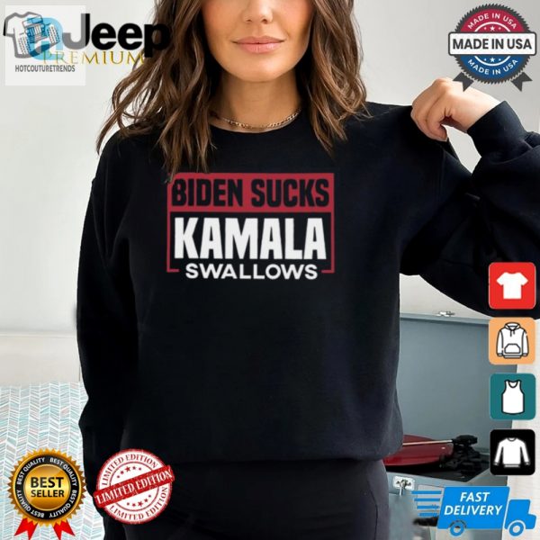 Biden Sucks Kamala Swallows Shirt Hilarious Political Tees hotcouturetrends 1 3