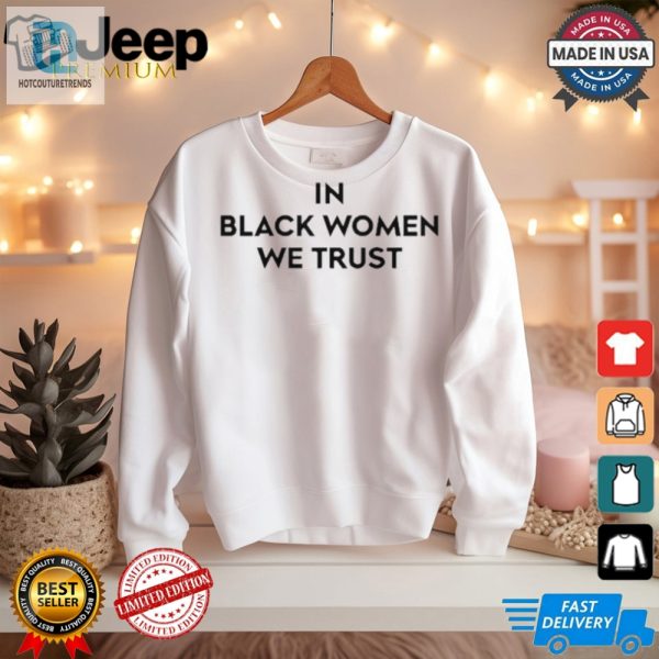 Funny Kerry Washington In Black Women We Trust Tee hotcouturetrends 1