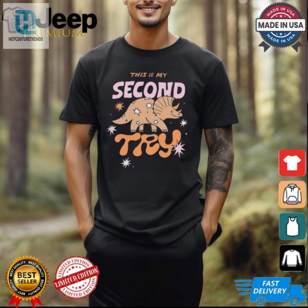 Official Tryguys Second Try Tshirt Unique Funny Tee hotcouturetrends 1