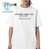 Funny Control Crew Shirt Unique Humor For Any Occasion hotcouturetrends 1