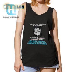 Funny 2016 Parasocial Attachment Shirt Unique Hilarious Tee hotcouturetrends 1 4