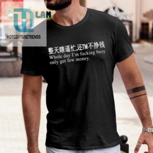 Funny Busy All Day Broke Af Tshirt Unique Humor Tee hotcouturetrends 1 3