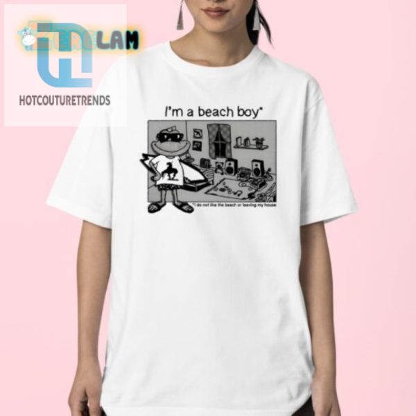 Funny Beach Boy At Home Shirt Perfect For Indoor Lovers hotcouturetrends 1