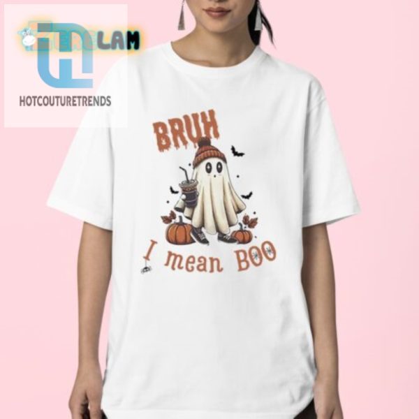 Funny Womens Halloween Bruh I Mean Boo Casual Tshirt hotcouturetrends 1