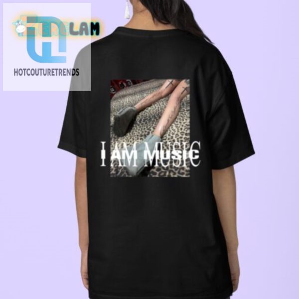 Hilarious I Am Music Shirt Stand Out With Unique Style hotcouturetrends 1 3