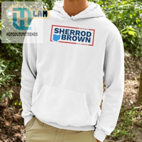 Reelect Sherrod Brown 2024 Shirt Vote With Style Humor hotcouturetrends 1 3