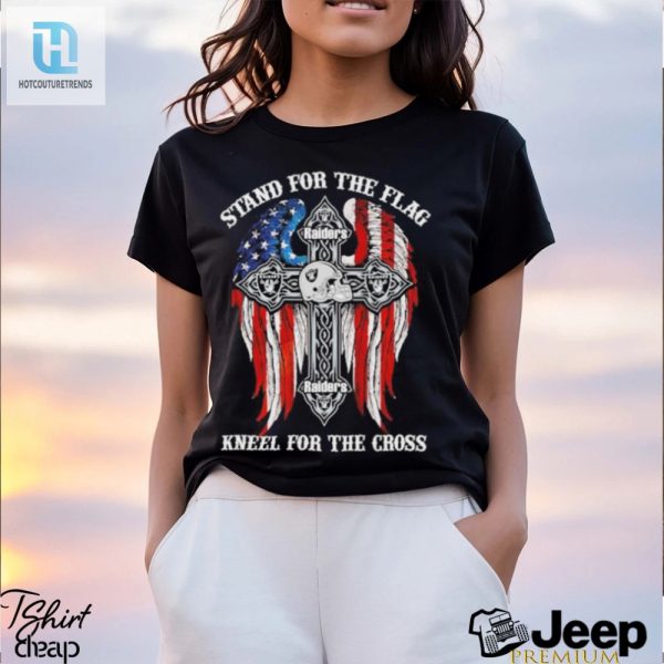 Raiders 2024 Tee Stand Kneel Laugh Unique Fan Fun hotcouturetrends 1