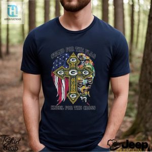 Lol Packers Tee Stand For Flag Kneel For Cross hotcouturetrends 1 1