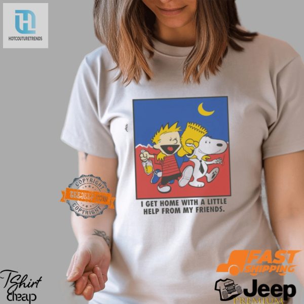 Funny Help From My Friends Cartoon Tee Stand Out Now hotcouturetrends 1 3