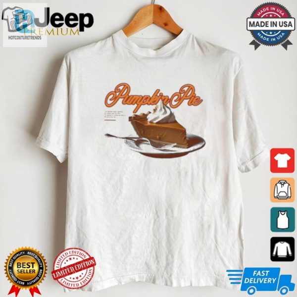 Funny Pumpkin Pie Tshirt Worth The Yearlong Wait hotcouturetrends 1