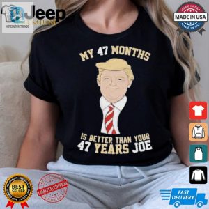 Trump Vs Biden Hilarious 47 Months Shirt hotcouturetrends 1 1