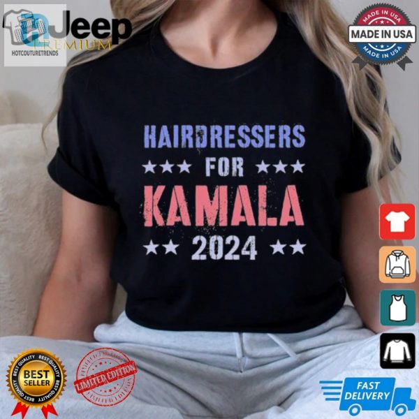 Kamala 2024 Funny Hairdresser Tshirt Grab Him By Ballot hotcouturetrends 1 1