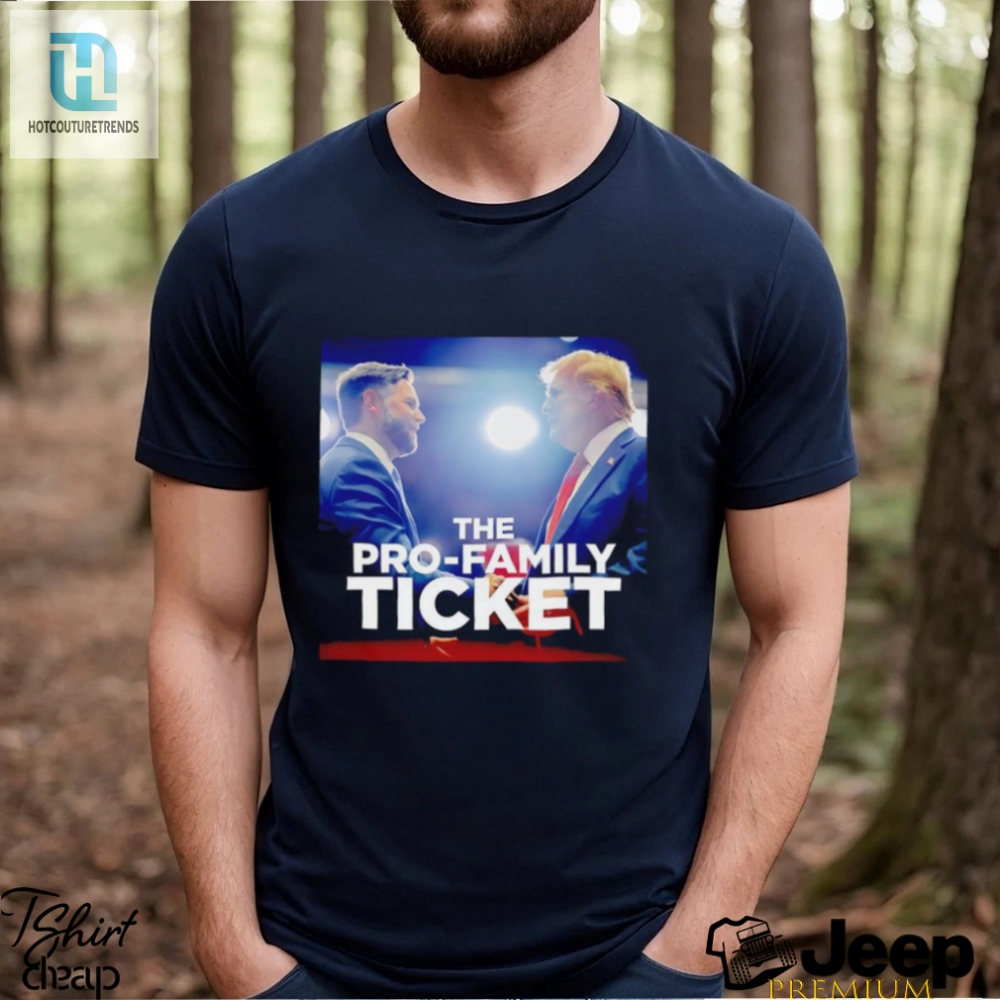 Funny Trump  Vance Profamily Tee  Unique Election Humor