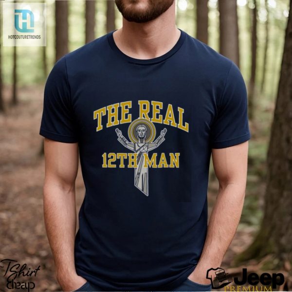 Get Kicked Out In Style The Real 12Th Man Tshirt hotcouturetrends 1 1