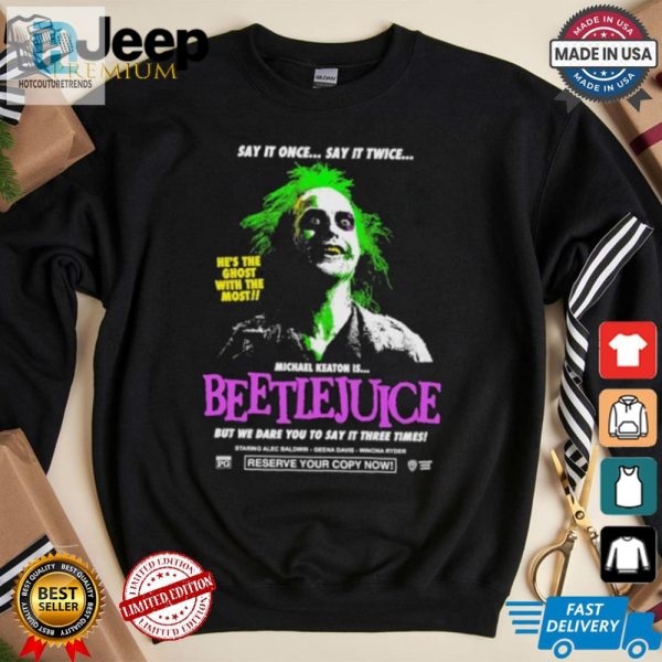 Funny Michael Keaton Beetlejuice Tshirt Ghost With The Most hotcouturetrends 1