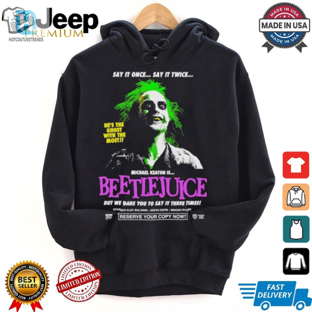 Funny Michael Keaton Beetlejuice Tshirt Ghost With The Most