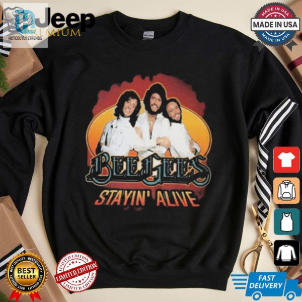 Get Your Groove On Funny Bee Gees Stayin Alive Tee hotcouturetrends 1