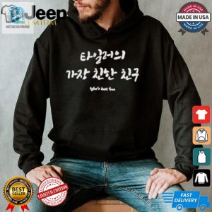 Get Laughs With Tylers Best Friend Korean Tshirt Unique Fun hotcouturetrends 1 2