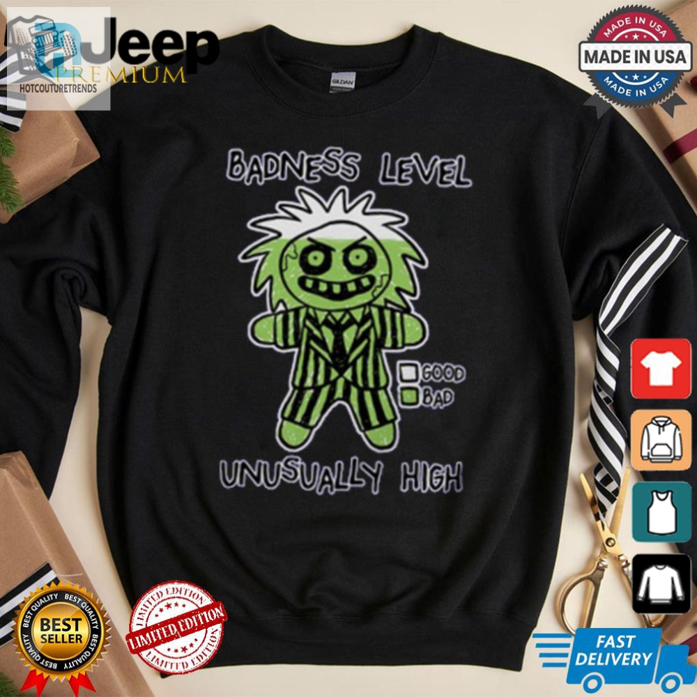 Get Your Laugh On Unique Bj Badness Level Shirt