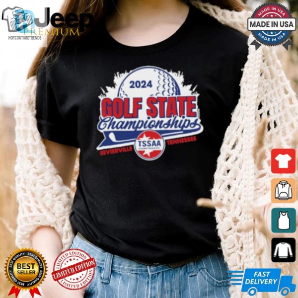 Teerific 2024 Tssaa Golf State Champ Shirt Holeinfun hotcouturetrends 1