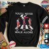 Funny Motogp Tee Marquez Martin Bagnaia Never Walk Alone hotcouturetrends 1