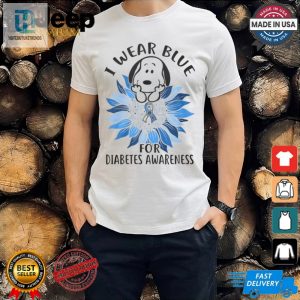 Funny I Wear Blue For Diabetes Awareness Shirt Stand Out hotcouturetrends 1 3