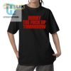 Hurry The Fuck Up Tomorrow Shirt Hilariously Unique Tee hotcouturetrends 1