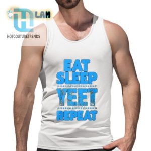 Funny Eat Sleep Yeet Repeat Shirt Unique Gamer Tee hotcouturetrends 1 4