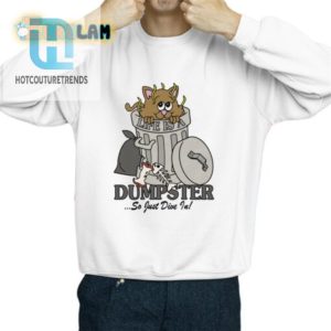 Dive Into Humor Life Is A Dumpster Shirt Stand Out hotcouturetrends 1 2