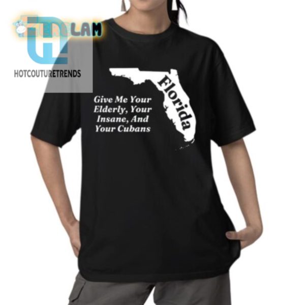 Quirky Florida Shirt Embrace Your Wild Cuban Spirit hotcouturetrends 1