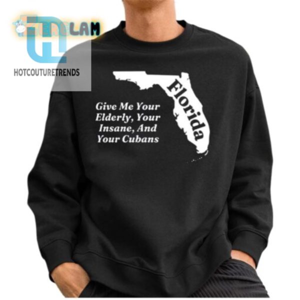 Quirky Florida Shirt Embrace Your Wild Cuban Spirit hotcouturetrends 1 2