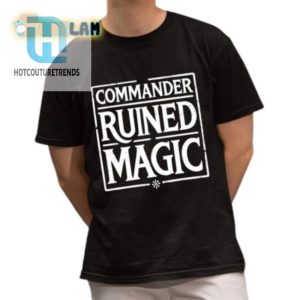 Command Attention With Our Hilariously Ruined Magic Shirt hotcouturetrends 1 1