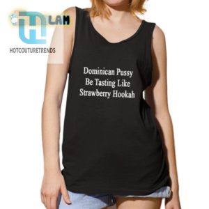 Taste The Fun Dominican Strawberry Hookah Shirt hotcouturetrends 1 4