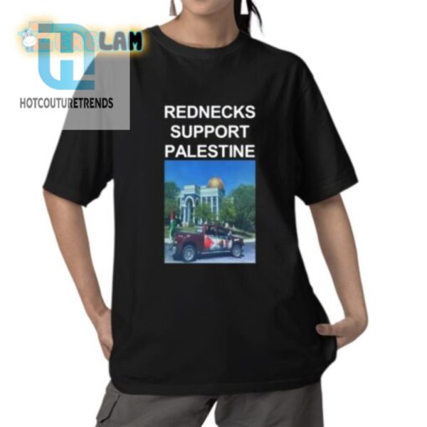 Rednecks For Palestine Hilarious Unique Support Tee hotcouturetrends 1