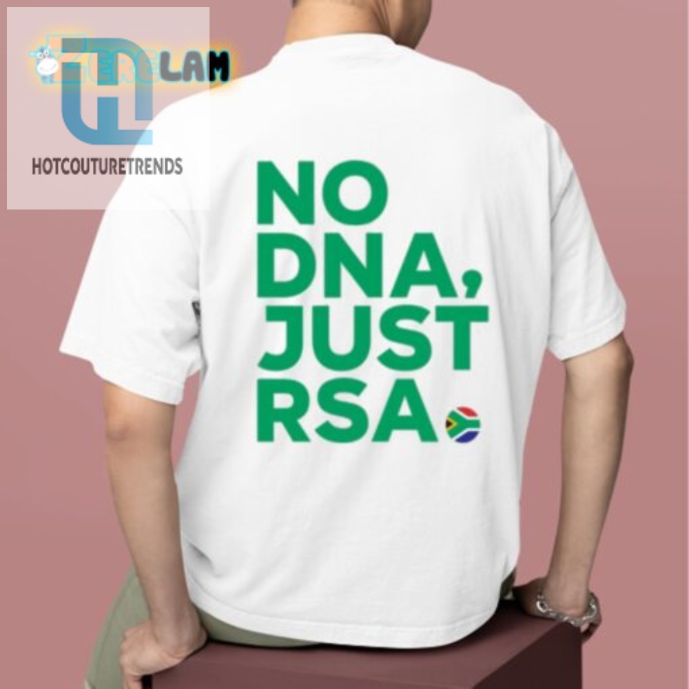 Nalus Dad Tee No Dna Just Rsa  Funny  Unique