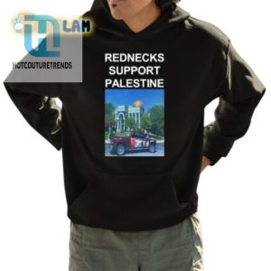 Redneck Humor Support Palestine Shirt Unique Funny hotcouturetrends 1 3