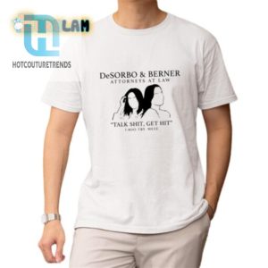 Humorous Talk Shit Get Hit Shirt Unique Lawyer Tee hotcouturetrends 1 1