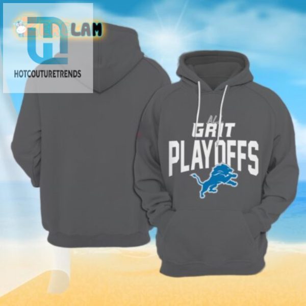 Roar With Hilarity All Grit Playoff Lions Hoodie hotcouturetrends 1 2