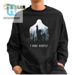 Hilarious I Hate People Bigfoot Camping Shirt Gift hotcouturetrends 1 2