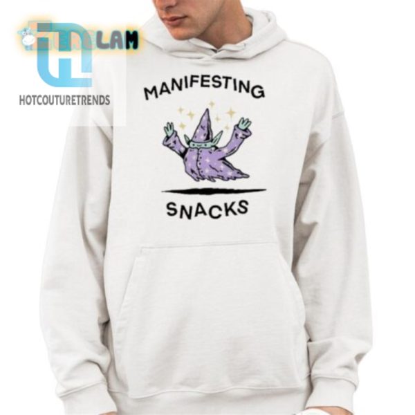 Snack Your Way To Dreams Funny Manifesting Shirt hotcouturetrends 1 3