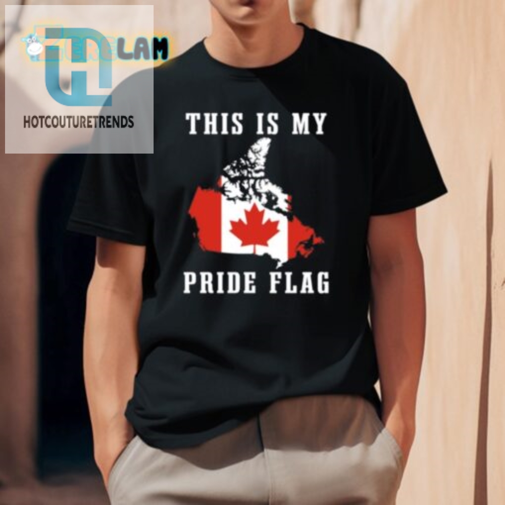 Funny This Is My Pride Flag Canada Shirt  Stand Out Proud