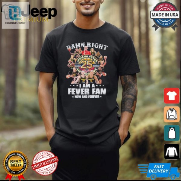 Funny Indiana Fever 25Th Anniversary Fan Forever Shirt hotcouturetrends 1 1