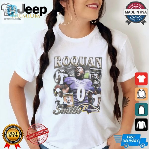 Get Your Roquan Smith Swagger On Hilariously Unique Shirts hotcouturetrends 1 3