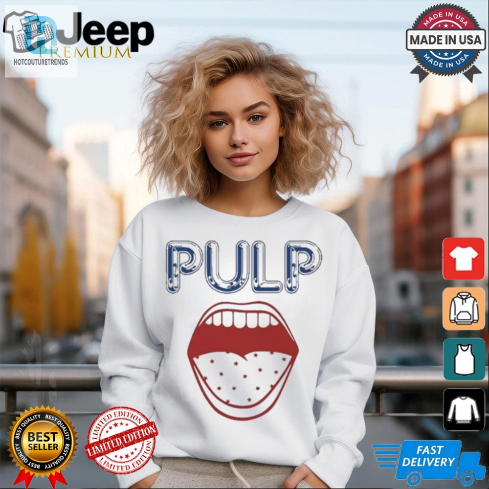 Get Noticed Pulp Tour Big Mouth 2024 Shirt  Hilariously Unique