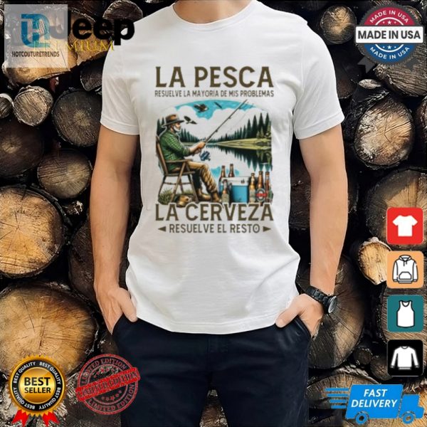 Funny Fishing Beer Shirt Solve Problems With Style hotcouturetrends 1 3