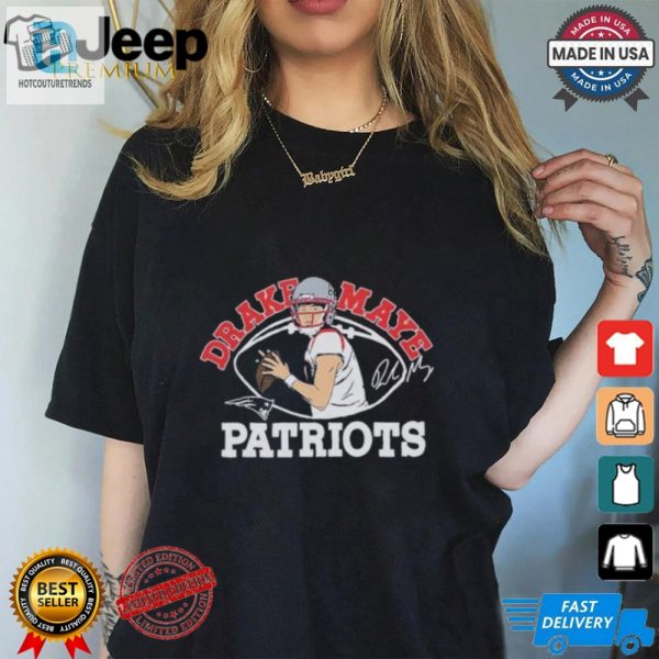 Score Laughs Style With Patriots Drake Maye Tee hotcouturetrends 1