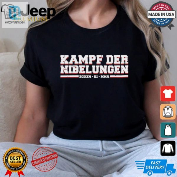 Epic Hilarious Kampf Der Nibelungen Shirt Stand Out hotcouturetrends 1 3