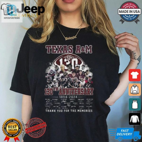 Texas Am 130Th Anniversary Tee For Amazing Memories hotcouturetrends 1