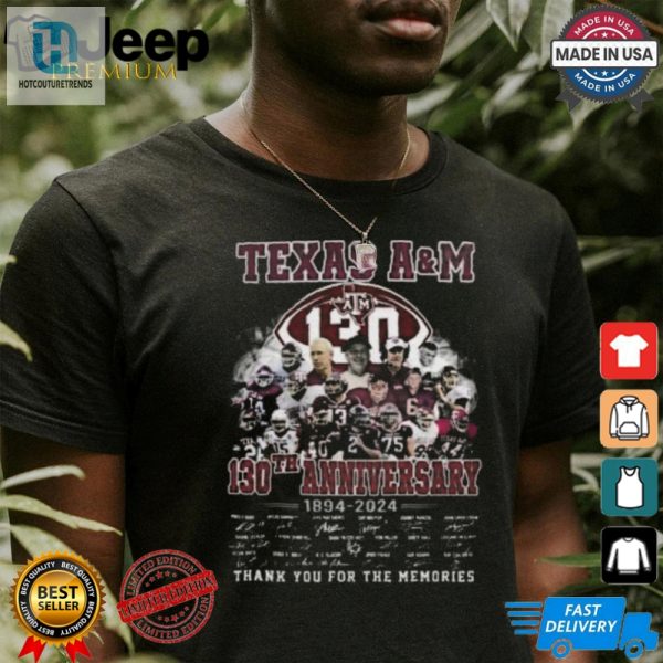 Texas Am 130Th Anniversary Tee For Amazing Memories hotcouturetrends 1 1