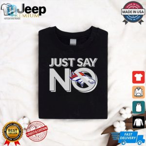 Score Laughs With Our Just Say No Denver Broncos Tee hotcouturetrends 1 2